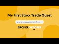 My first stock trade quest by brokerchooser