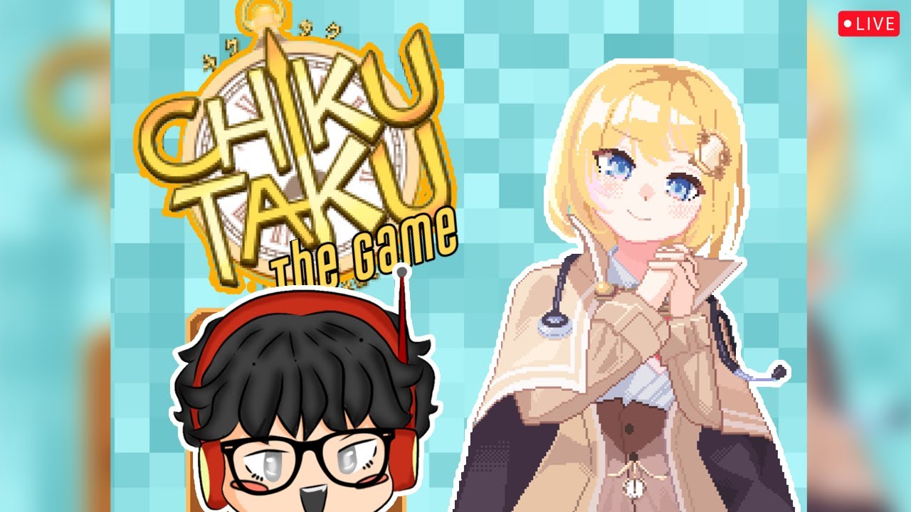[ChikuTaku: The Game] Chikutaku, where'd the time go~ - YouTube