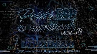 Download Lagu POLSKI RAP W REMIXACH VOL. 8 ★ SKŁADANKA KLUBOWY RAP ★ MUZA DO AUTA PAŹDZIERNIK 2019 😱🔥 Dj Przemooo MP3