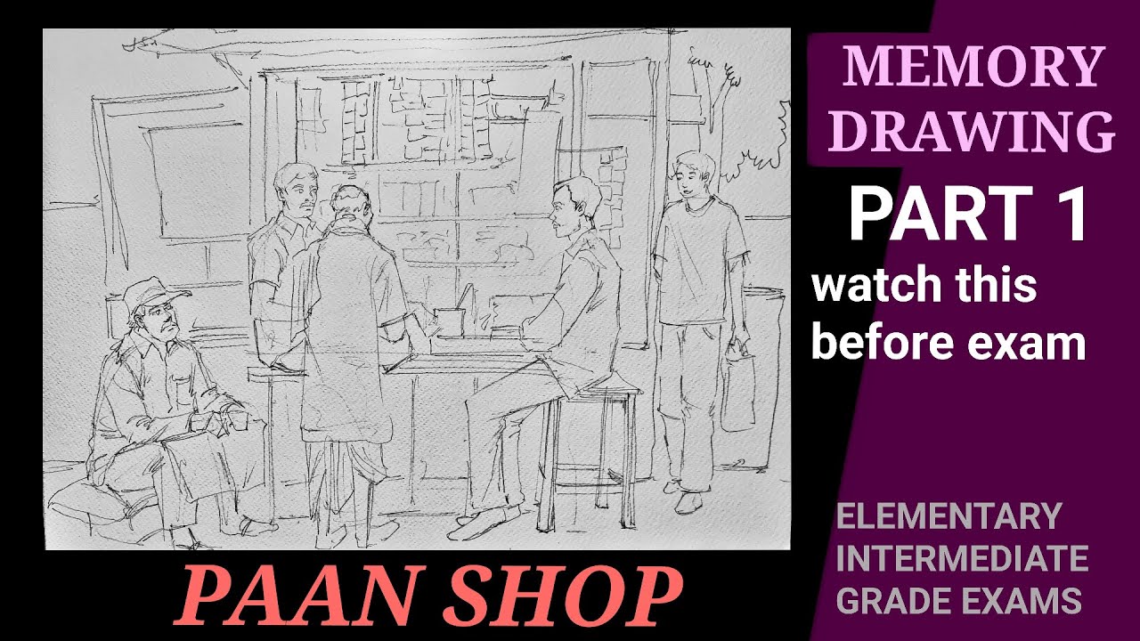 PAAN SHOP | How to do a Memory Drawing | easy method | elementary and intermediate grade exams