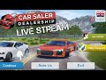 Car Saler Dealership Live Stream |