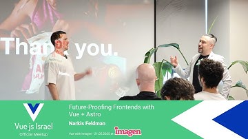 Vue.js Israel - Future-Proofing Frontends with Vue + Astro - Imagen  -21/05/2025 - Narkis Feldman