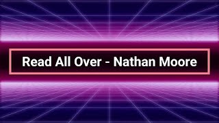 READ ALL OVER - Nathan Moore Official Music