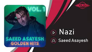 Miniatura del video "Saeed Asayesh - Nazi | OFFICIAL TRACK ( سعید آسایش - نازی )"