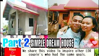 OFW LDR COUPLE HOUSE PROJECT PART 2 | Bunga Ng Sipag At Tiyaga #ofwhouseproject #LDRcouple