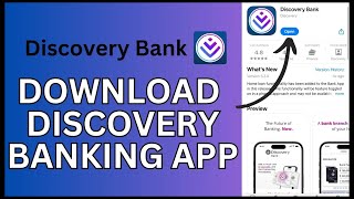 How to Download Discovery Bank App 2024