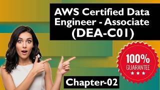 DEA-C01 AWS Data Engineer Associate Questions : Chapter - 2