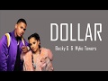 Dollar - Becky G & Myke Towers (Lyrics)