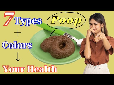 7 Types and Colors of Poop : Your Health Indicator