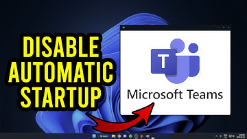 How To Stop Microsoft Teams From Starting Automatically