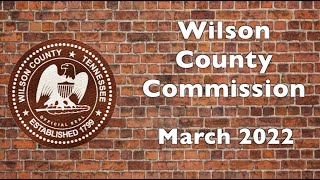 Wilson County Commission March 2022