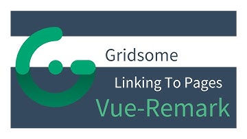 Gridsome Vue-Remark (1/6) - Linking to Pages