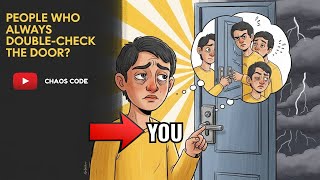 People Who Always Double-Check The Door… (It’s Not OCD — It’s Survival Mode)