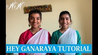 Hey Ganaraya - Dance Tutorial | Bharathanatyam Choreography | Nidhi & Neha