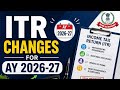 Biggest ITR Changes for AY 2026-27 |Every Salaried Person, Trader, Investor & Business Owner to Know