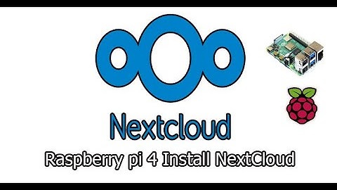 raspberry pi 4 install nextcloud | How To Install & Use Nextcloud On Raspberry Pi 4