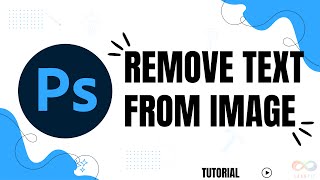 How to remove text from image in Photoshop