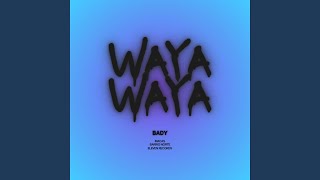 WAYA WAYA