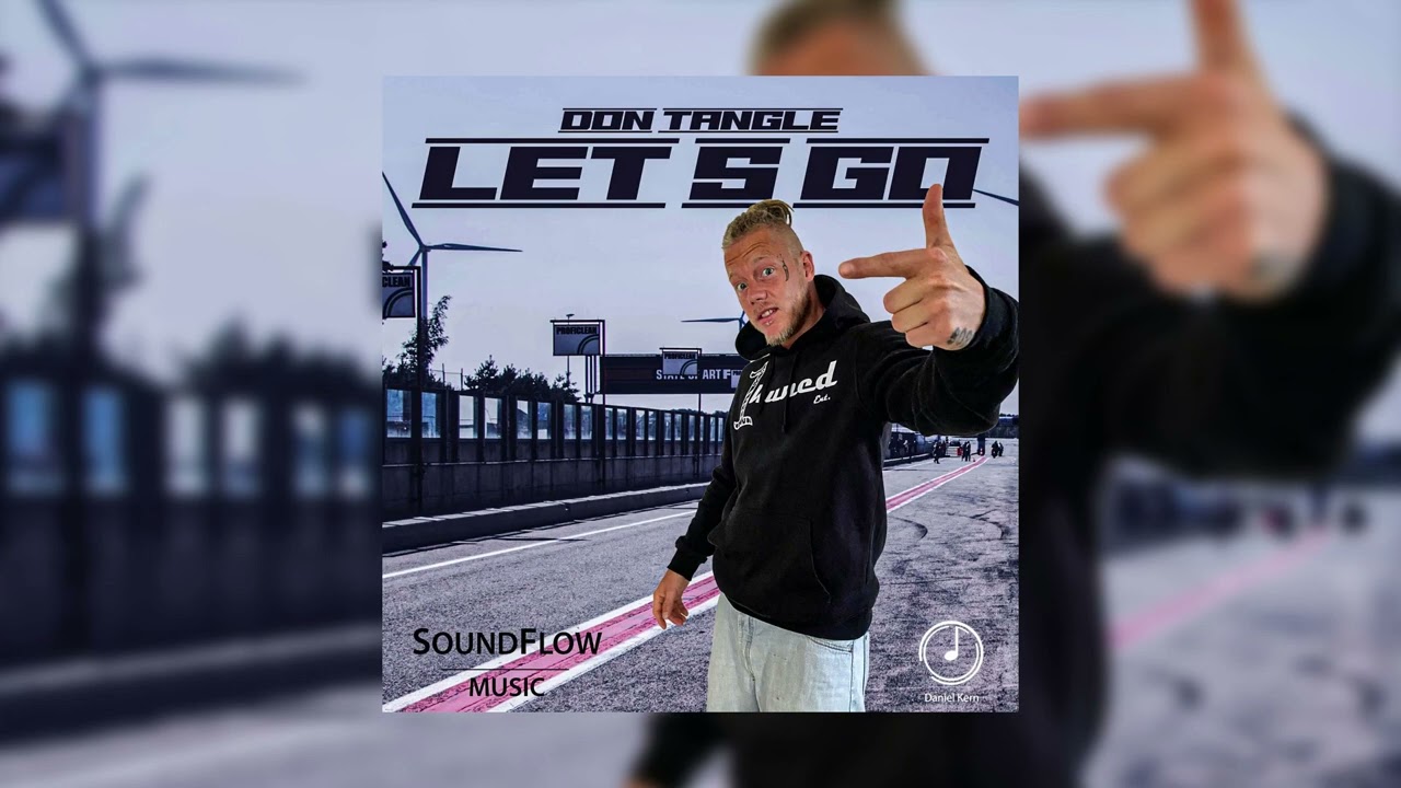 Don Tangle- Let’s Go (Audio)