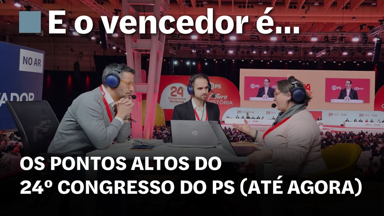 "Parece que estamos em 2014". E o Vencedor é... em direto do Congresso do PS