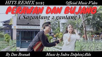 PERAWAN DAN BUJANG (REMIX 2023) - ANTI LARICCI (Official Music Video) @hannyprizkilla5843