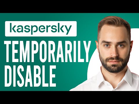 How to Temporarily Disable Kaspersky (Disable Kaspersky Antivirus)