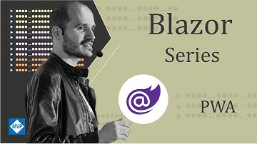 [English] Blazor Series: - Progressive Web Apps