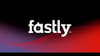 Details Build Faster, Safer Digital Experiences with Fastly News