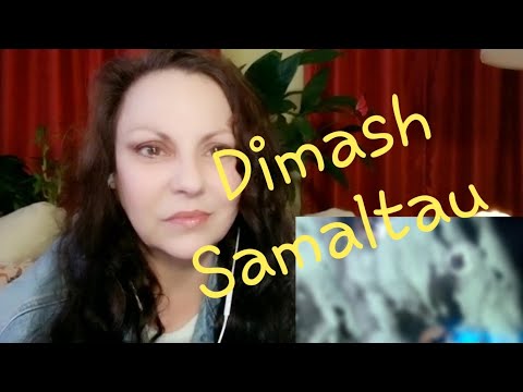 Dimash REACTION Samaltau