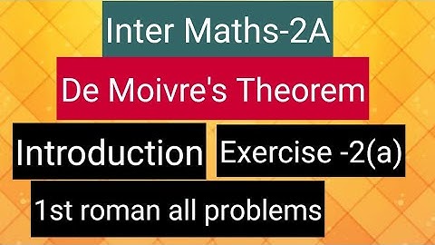 Inter Maths-2A- De moivre