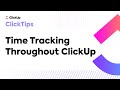 Track Time Throughout ClickUp (ClickTips)
