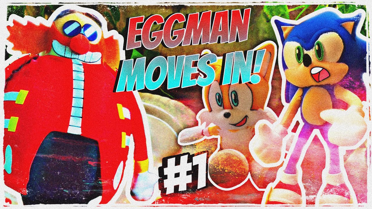 Sonic Plush Adventures - EggMan Moves In! - Episode One
