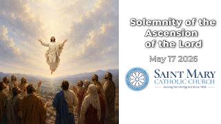 Solemnity of the Ascension of the Lord