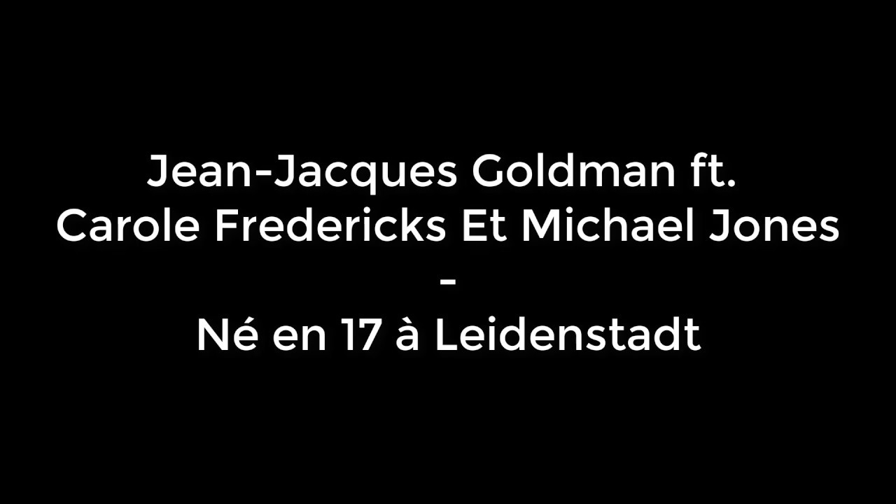 Paroles Né En 17 à Leidenstadt