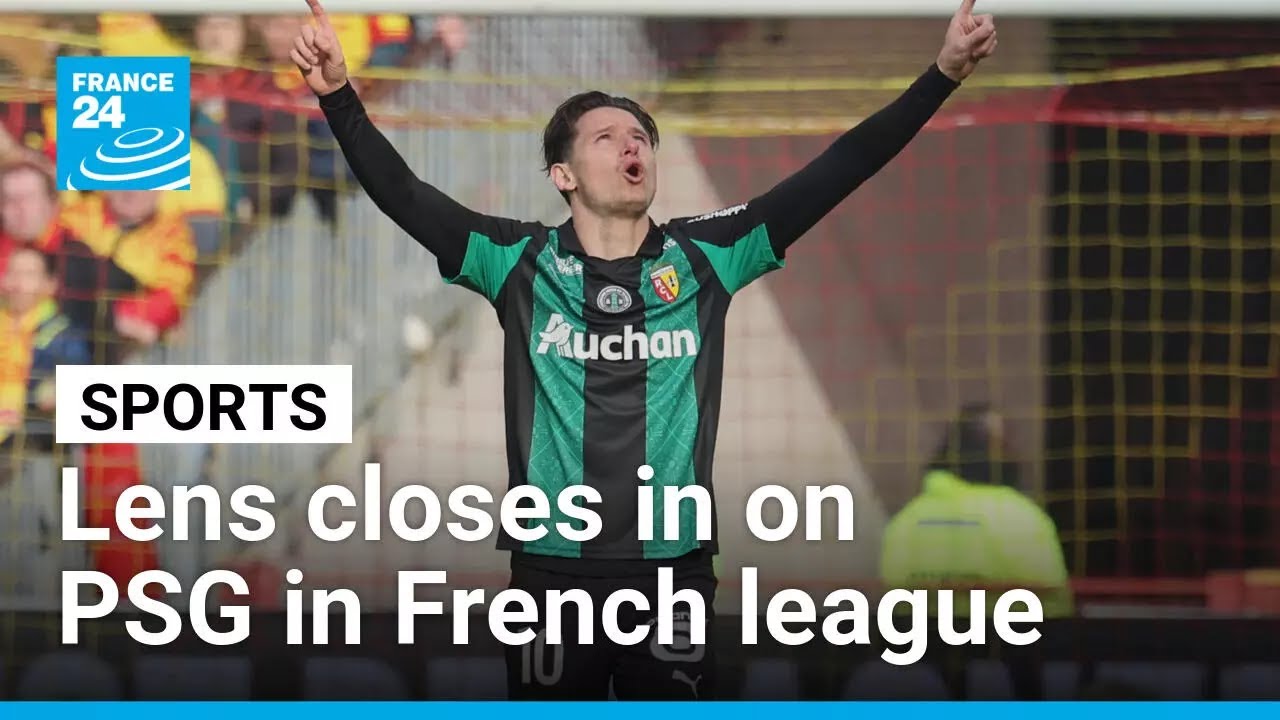Ligue 1: Lens wins against Metz and close in on Paris Saint-Germain • FRANCE 24 English