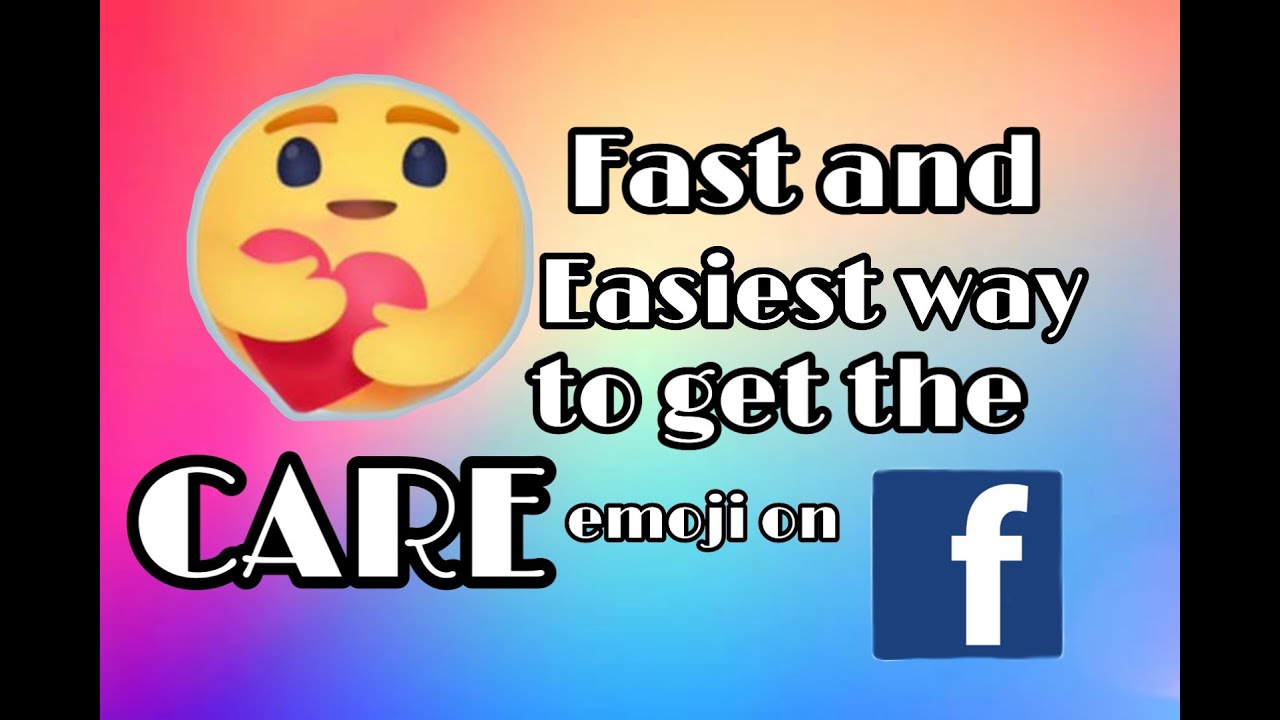 FAST and EASIEST WAY to get a FACEBOOK CARE EMOJI. tutorial on how to