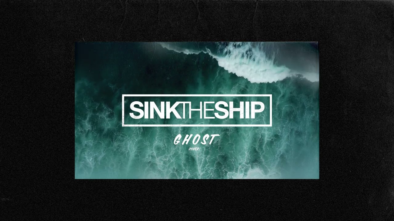 Παρακολούθηση SINK THE SHIP - Ghost (COVER) (OFFICIAL VIDEO) στο YouTube Παρακολούθηση SINK THE SHIP - Ghost (COVER) (OFFICIAL VIDEO) στο YouTube