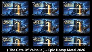The Gate Of Valhalla  – Epic Heavy Metal 2026