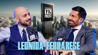 Ep. 81 - Leonida Ferrarese: Portare l'ITALIA nel MONDO con la VERA Sartoria BESPOKE - 1% Podcast