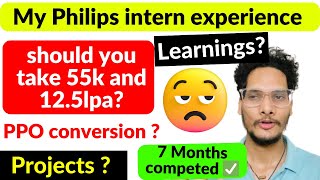 Philips internship experience Pune | Should you join? PPO conversion ratio? MTech project | NIts Mechanical Engineering Internship Experience