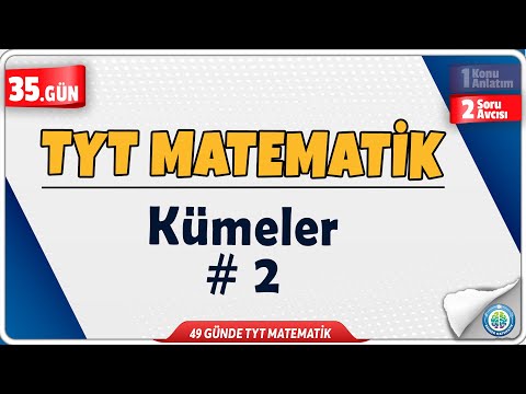 Kümeler 2 Soru Avcısı ÖSYM Sorar | 49 Günde TYT Matematik Kampı 35.Gün