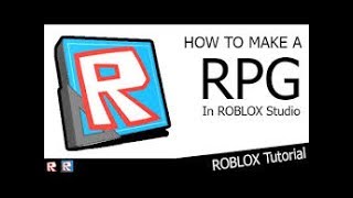 ROBLOX | How to Make an RPG on ROBLOX! - #1