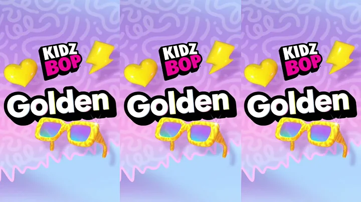 KIDZ BOP Kids- Golden (Official Visualizer) [KIDZ BOP 52]