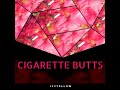 Cigarette Butts (Audio)