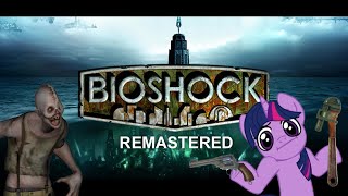 Добро пожаловать в Восторг - Bioshock Remastered #1