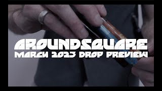 March 2023 Drop Preview