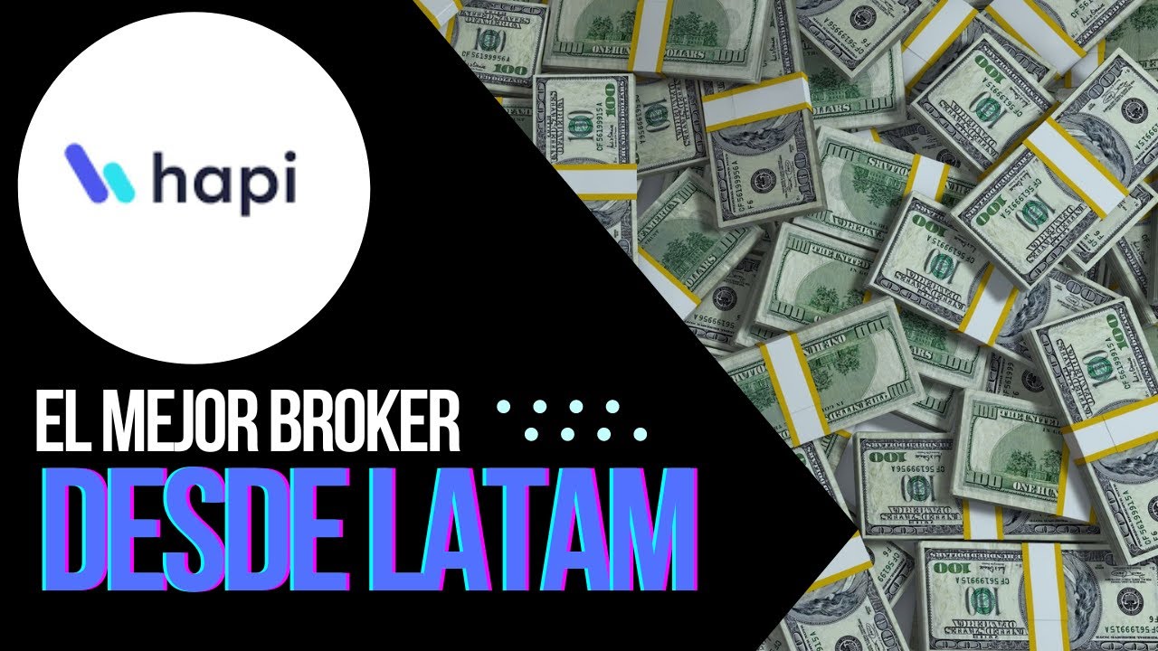 HAPI el BROKER seguro y confiable en LATINOAMÉRICA, regulado por la SEC ...