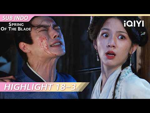 【HIGHLIGHT】Demi dia, dia rela ditikam...🔪🩸 | iQIYI Indonesia