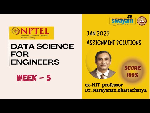 DATA SCIENCE FOR ENGINEERS Week 5 Solution Answers 2025 (January) #nptel #swayam #iit