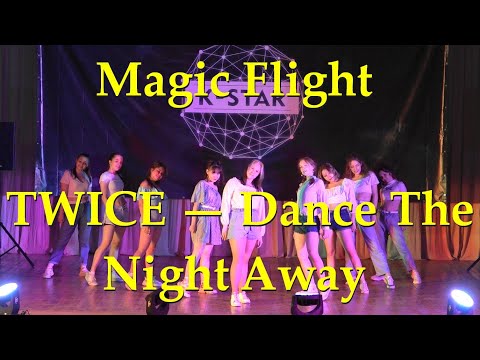 TWICE - "Dance The Night Away" dance cover by Magic Flight